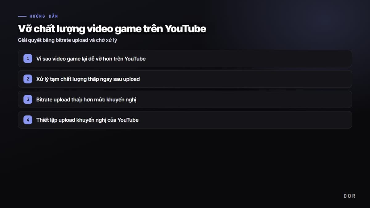 Vỡ chất lượng video game trên YouTube — sơ đồ tóm tắt các bước