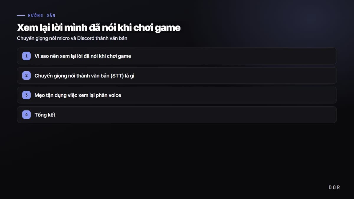 Xem lại lời mình đã nói khi chơi game — sơ đồ tóm tắt các bước