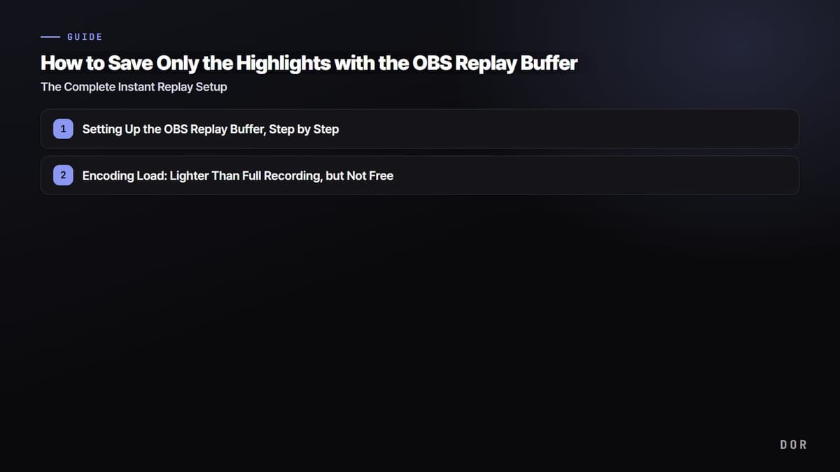 How to Save Only the Highlights with the OBS Replay Buffer — step-by-step overview graphic