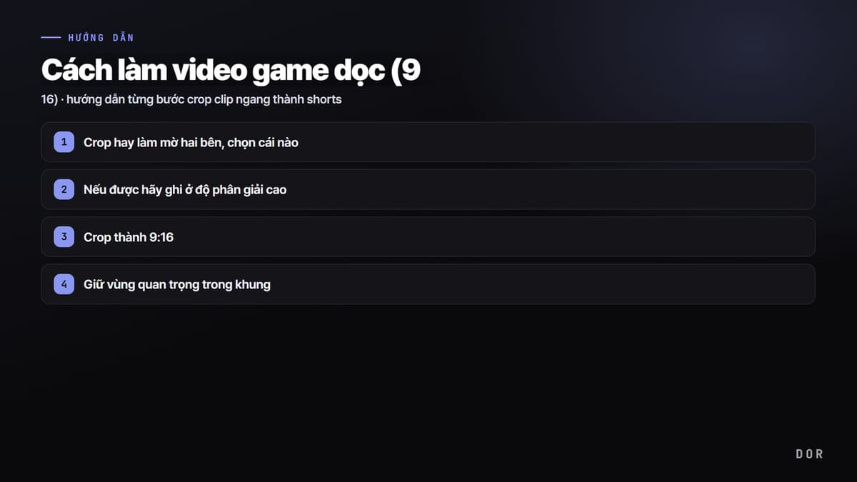 Cách làm video game dọc (9 — sơ đồ tóm tắt các bước