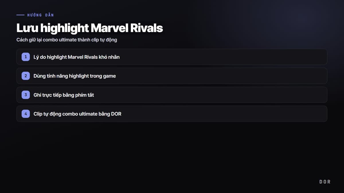 Lưu highlight Marvel Rivals — sơ đồ tóm tắt các bước