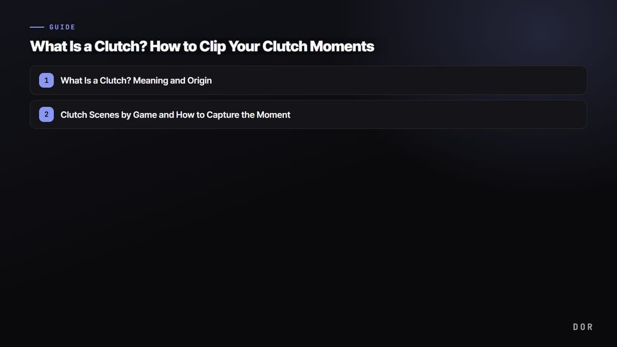 What Is a Clutch? How to Clip Your Clutch Moments (2026) — step-by-step overview graphic